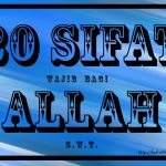 Sifat 20 Bagi Allah ( Sifat Ketuhanan )