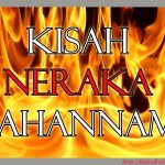 Kisah Neraka Jahannam