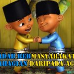 Adab Bermasyarakat Adalah Sebahagian Daripada Agama